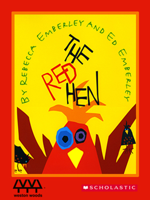 Title details for The Red Hen by Rebecca Emberley - Available